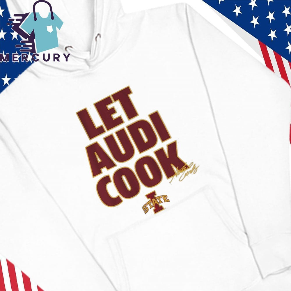 Iowa State Cyclones Audi Crooks Let Audi Cook Shirt