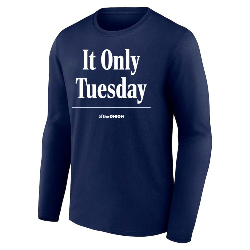 It Only Tuesday Shirt