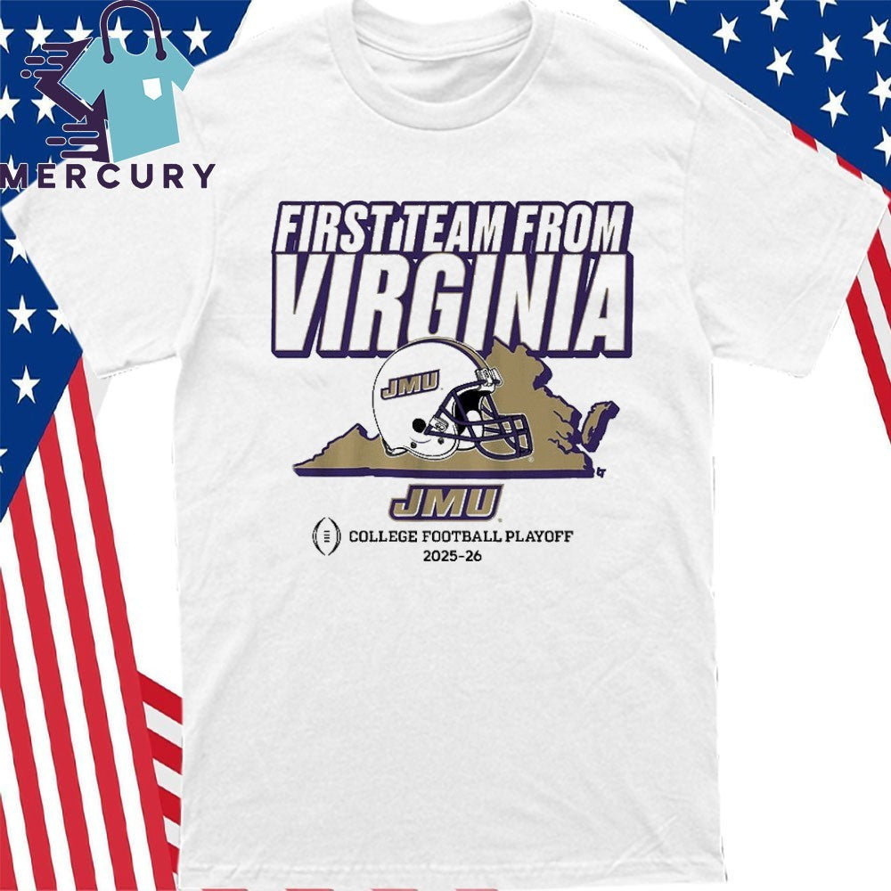James Madison Dukes 2025 College Football Playoffs First Team From Virginia Shirt