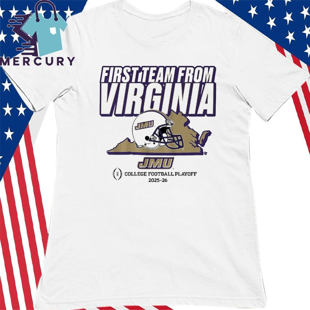 James Madison Dukes 2025 College Football Playoffs First Team From Virginia Shirt