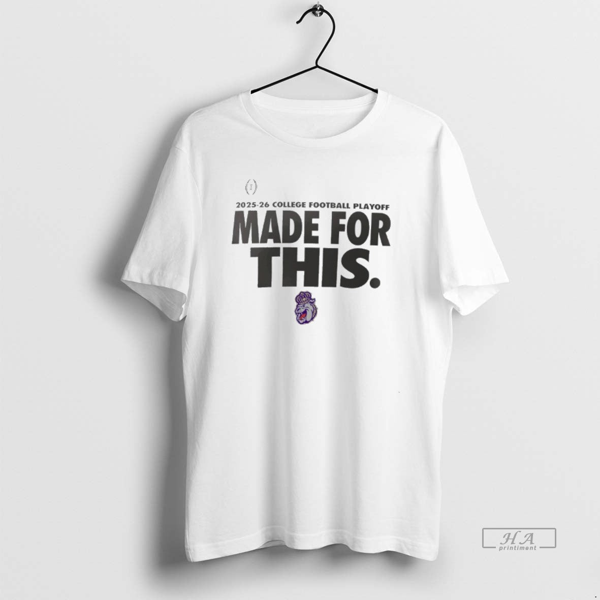 Official James Madison Dukes Made For This 2025 26 College Football Playoff T-Shirts, Hoodie, Sweatshirt