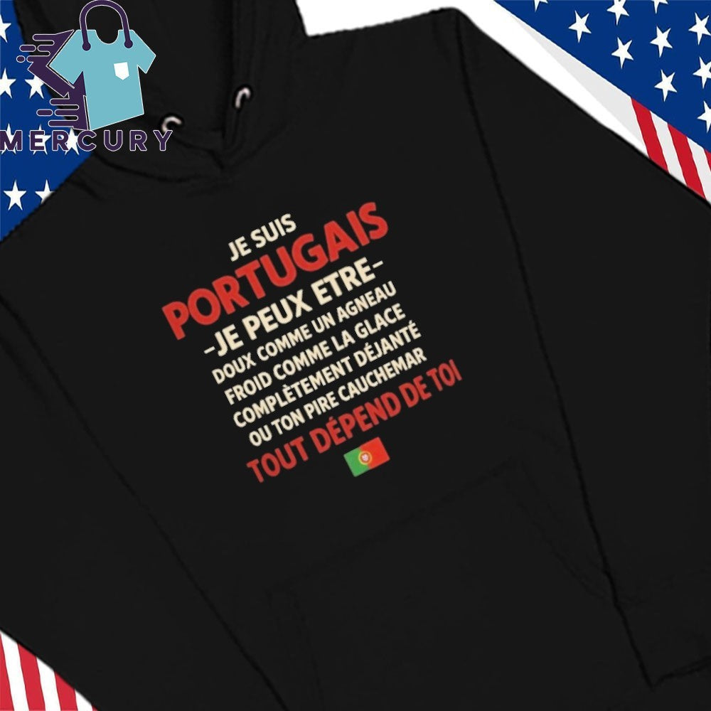 Je Suis Portugais Funny Quote Shirt