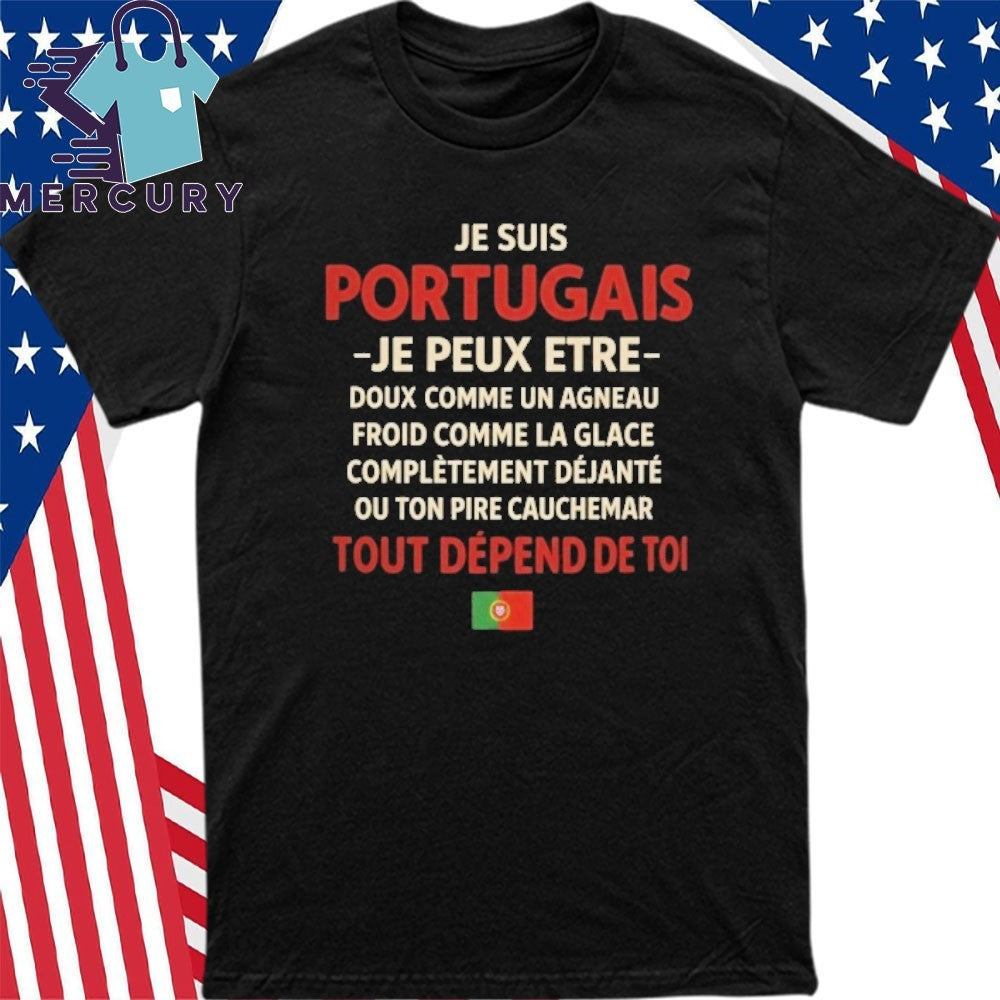Je Suis Portugais Funny Quote Shirt