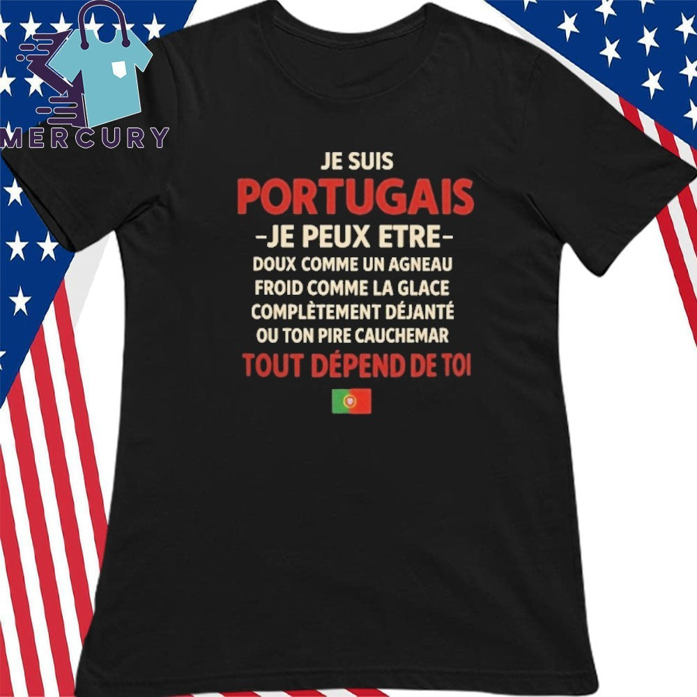 Je Suis Portugais Funny Quote Shirt