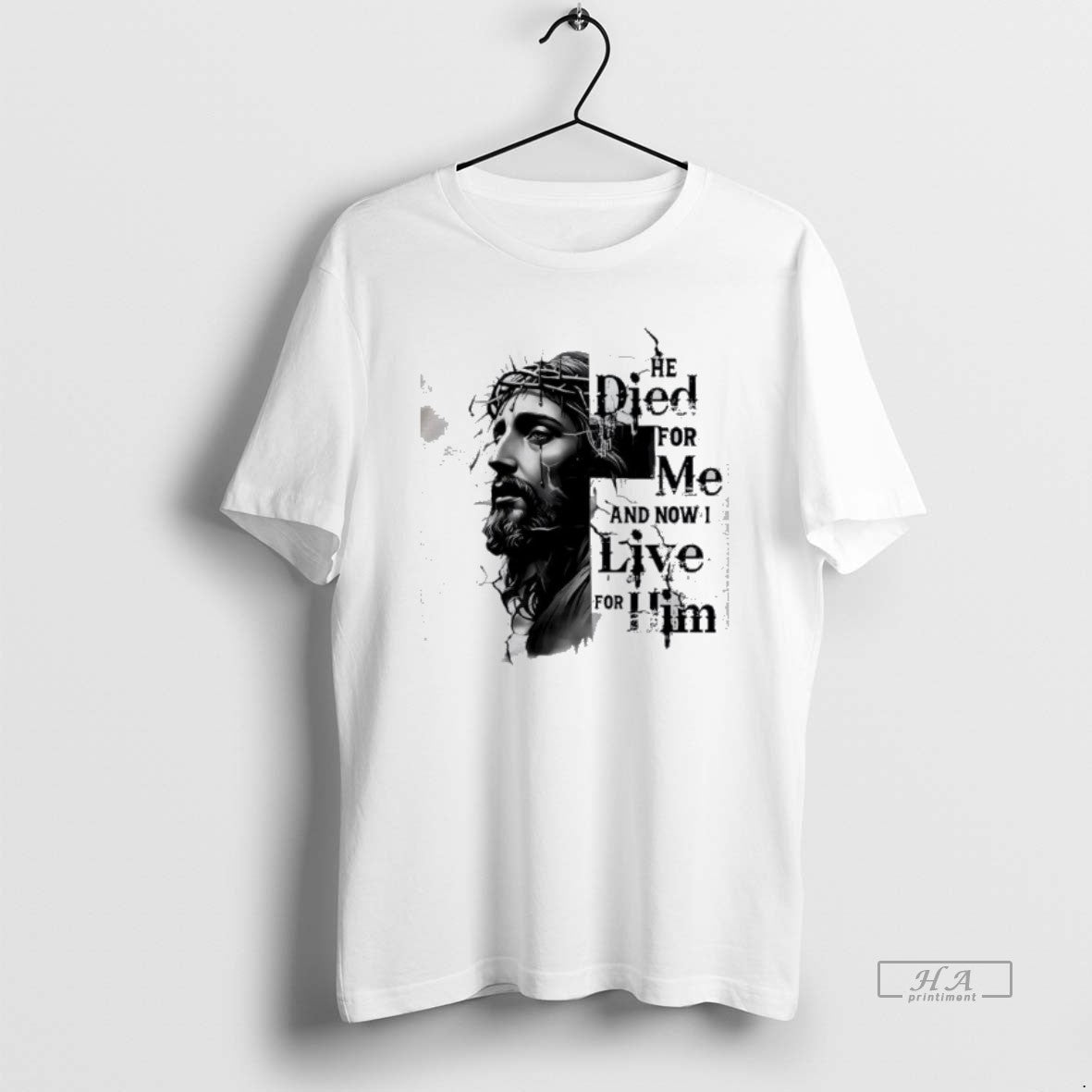 Official Jesus He Died For Me And Now I Live For Him T-Shirts, Hoodie, Sweatshirt | AU01DripNestTees.com