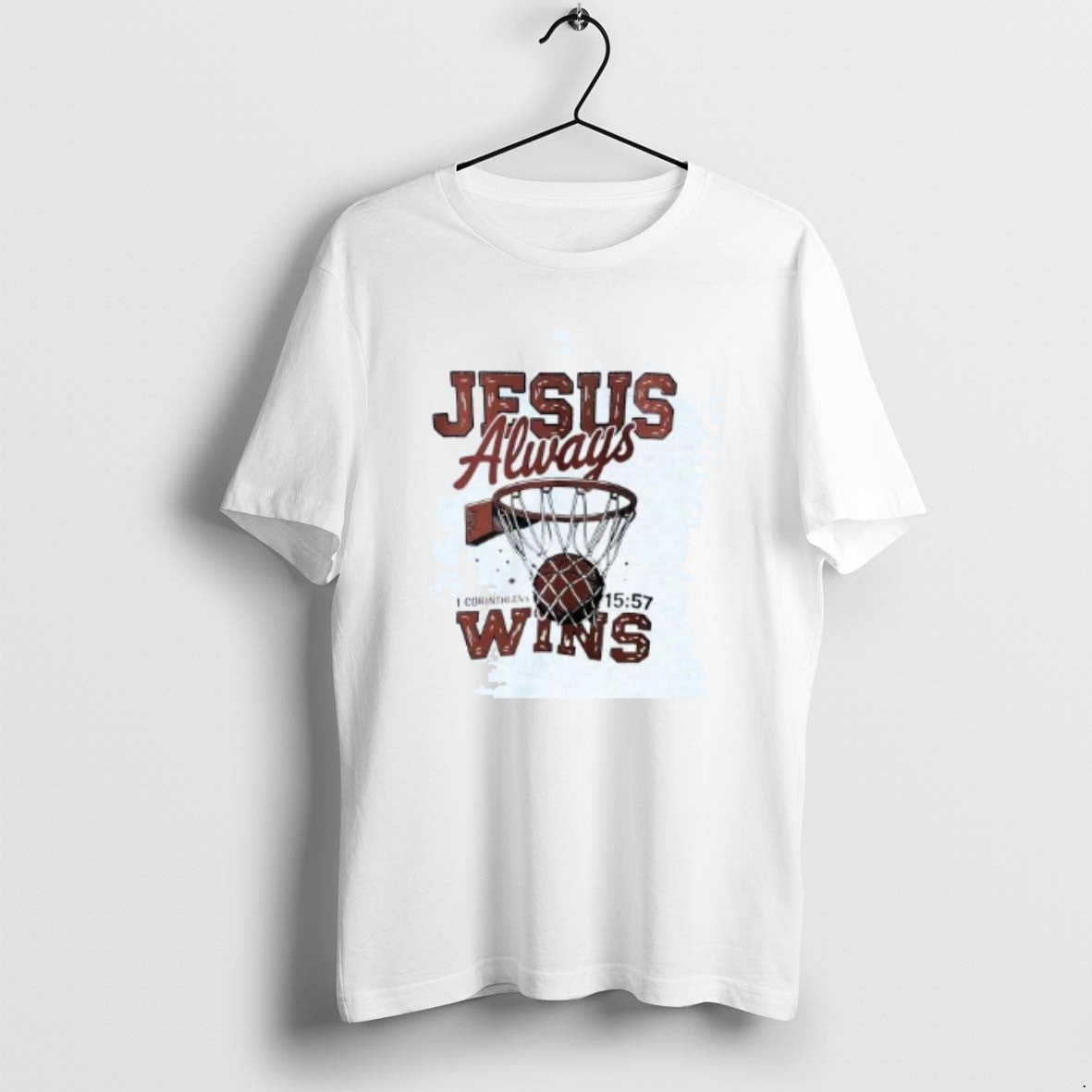 Official Jesus Always Wins 1 Corinthians Basketball T-Shirts, Hoodie, Sweatshirt | AU01DripNestTees.com