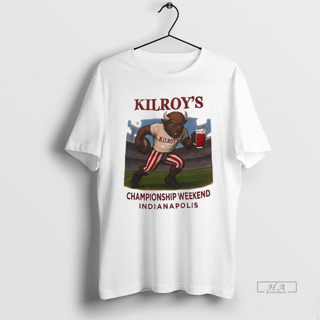 Official Kilroys Championship Weekend Indianapolis T-Shirts, Hoodie, Sweatshirt | AU01DripNestTees.com