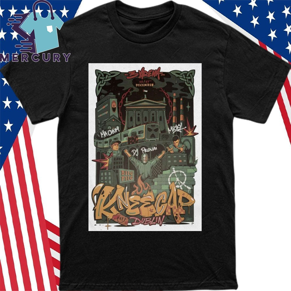 Kneecap Event in Dublin, Ireland 3Arena Dec 16-17 2025 Poster Shirt