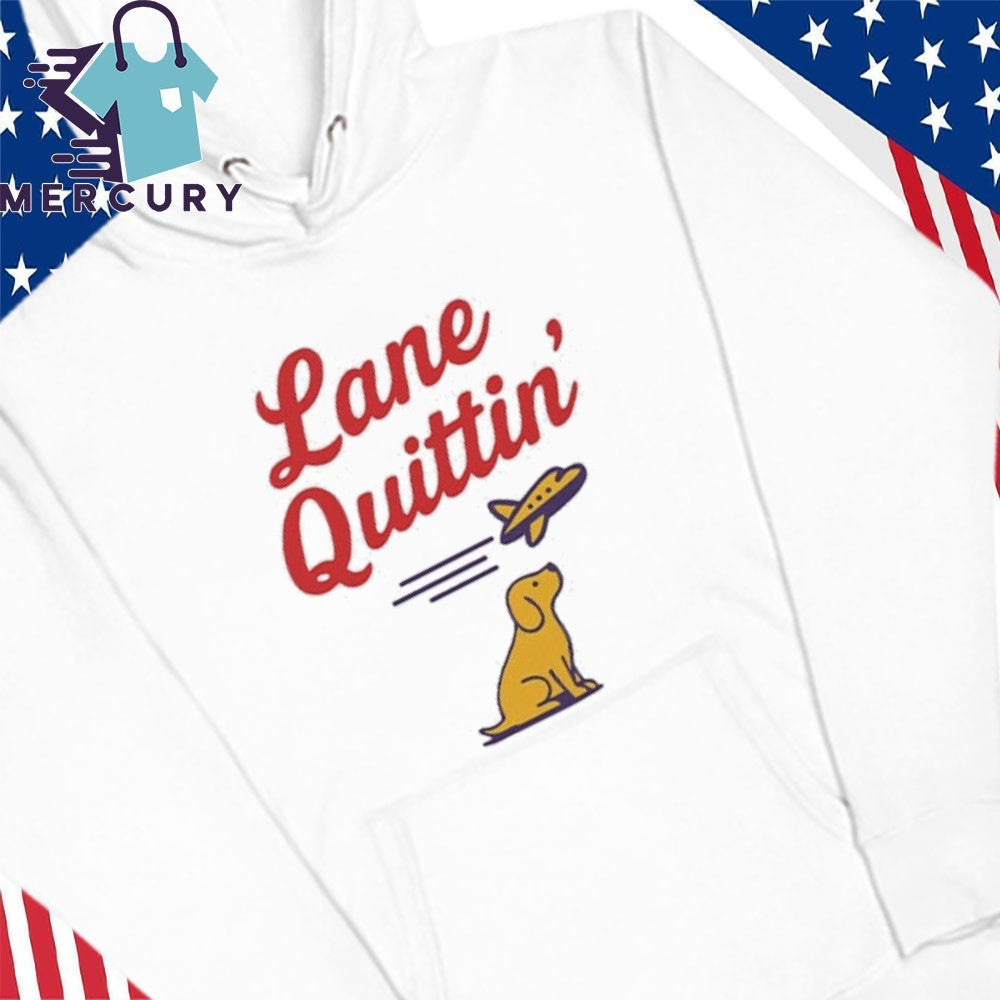 Lane Quittin’ Lane Kiffin Shirt