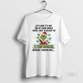 Official Lets Hope Its Not One Of Those Weeks Where I Have To Release The T-Shirts, Hoodie, Sweatshirt | AU01DripNestTees.com