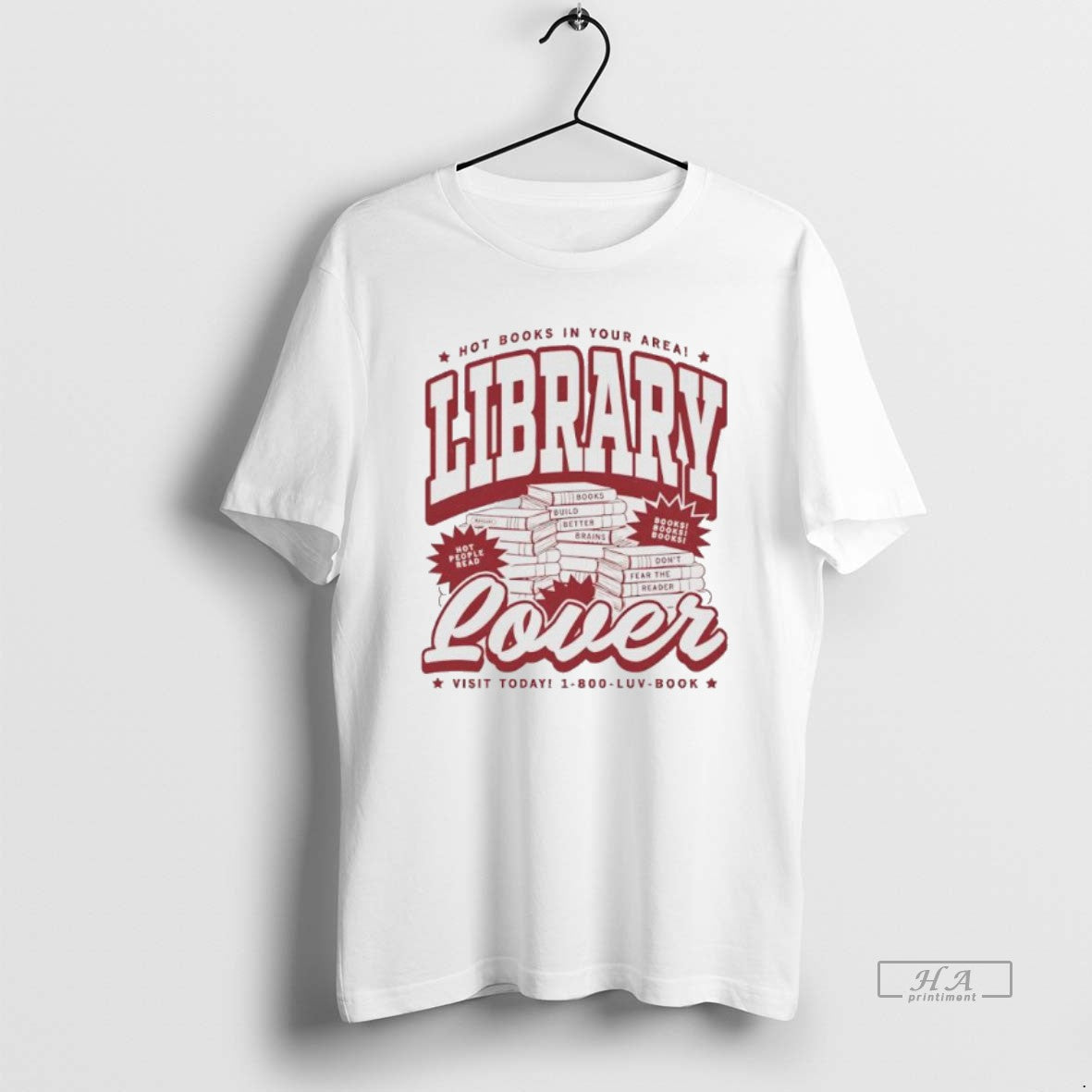 Official Library Lover Max Collegiate Hot Books In Your Area Visit Today 1 800 Luv T-Shirts, Hoodie, Sweatshirt