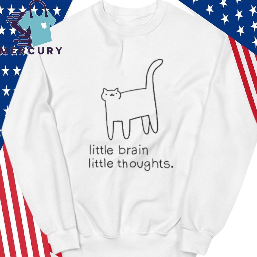 Little Brain Little Thoughts Shirt