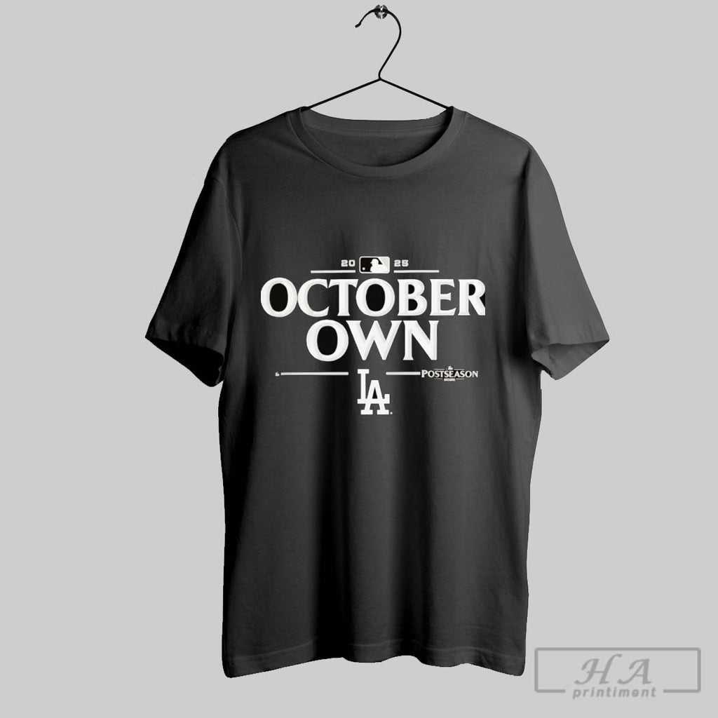 Official Los Angeles Dodgers 2025 Mlb Postseason Own October