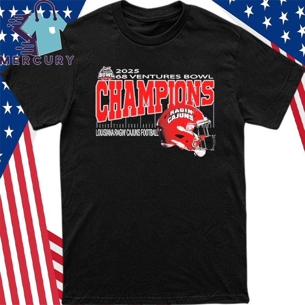 Louisiana Ragin’ Cajuns 2025 68 Ventures Bowl Champions Helmet Shirt
