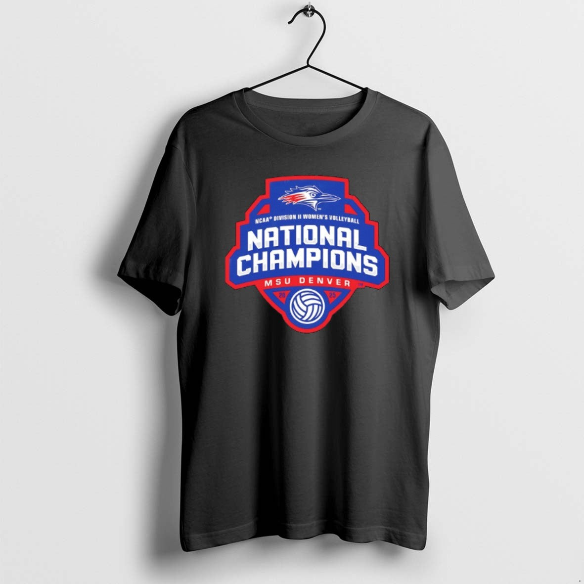 Official Msu Denver 2025 Ncaa Dii Womens Volleyball National Champions T-Shirts, Hoodie, Sweatshirt | AU01DripNestTees.com