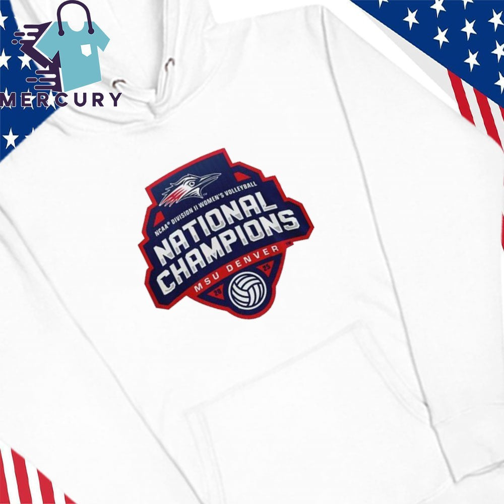 MSU Denver Roadrunners 2025 NCAA Division II Women’s Volleyball National Championship Shirt
