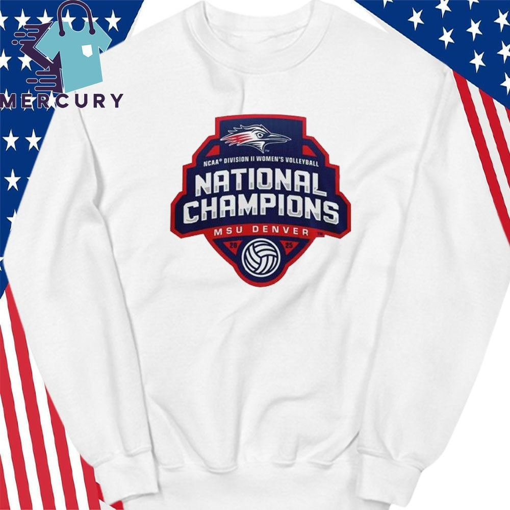 MSU Denver Roadrunners 2025 NCAA Division II Women’s Volleyball National Championship Shirt