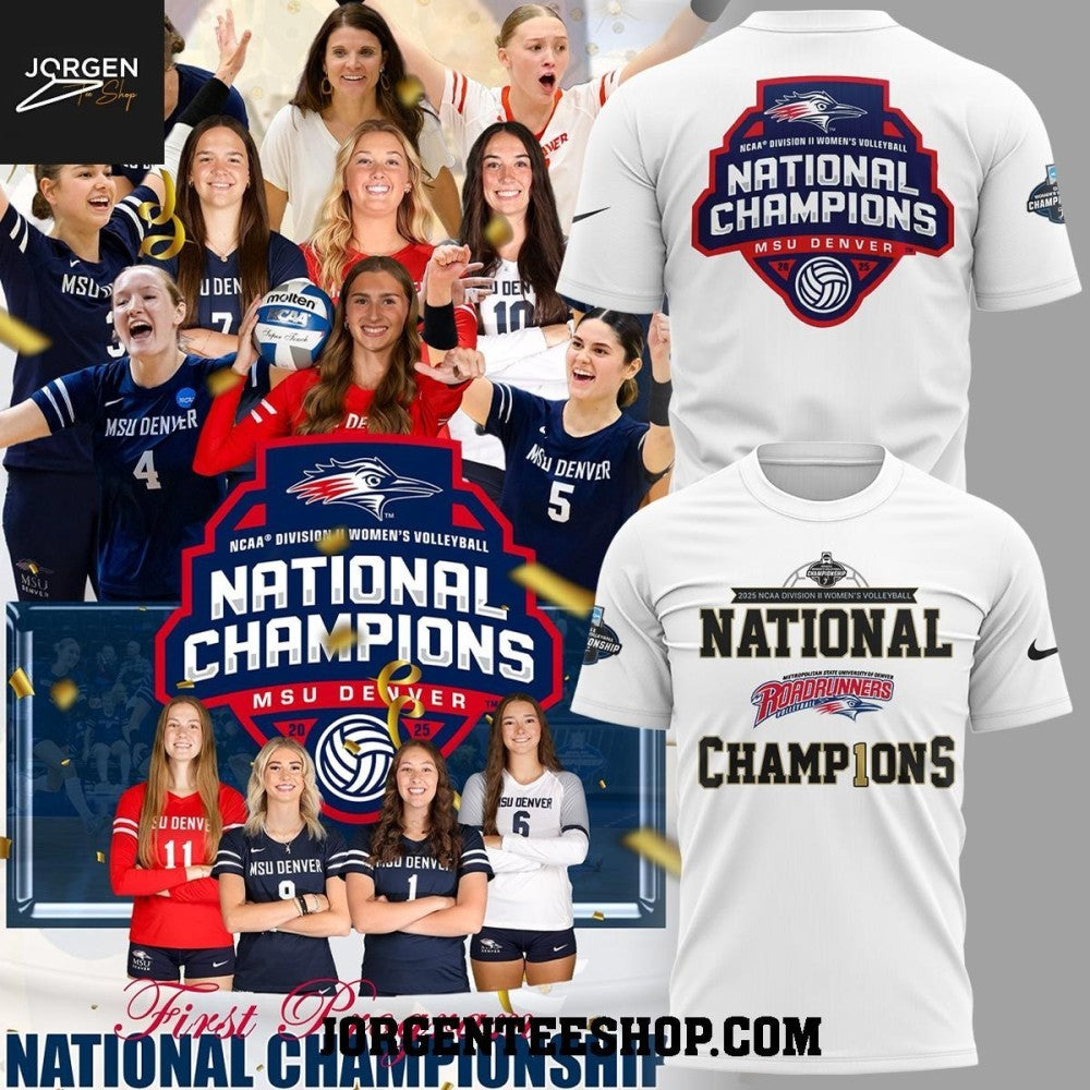 MSU Denver Volleyball First Program National Champions 2025 Shirt