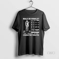 Official Male Or Female Idk I Am Still In The Character Creator T-Shirts, Hoodie, Sweatshirt | AU01DripNestTees.com