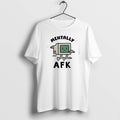 Official Mentally Afk T-Shirts, Hoodie, Sweatshirt | AU01DripNestTees.com