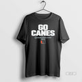 Official Miami Football 2025 Cfp Team Slogan T-Shirts, Hoodie, Sweatshirt | AU01DripNestTees.com