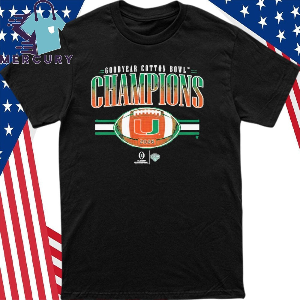 Miami Football 2026 CFP Cotton Bowl Champions Shirt