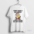 Official Minion I Dont Have A Bad Temper I Just Dont Tolerate Christmas T-Shirts, Hoodie, Sweatshirt | AU01DripNestTees.com