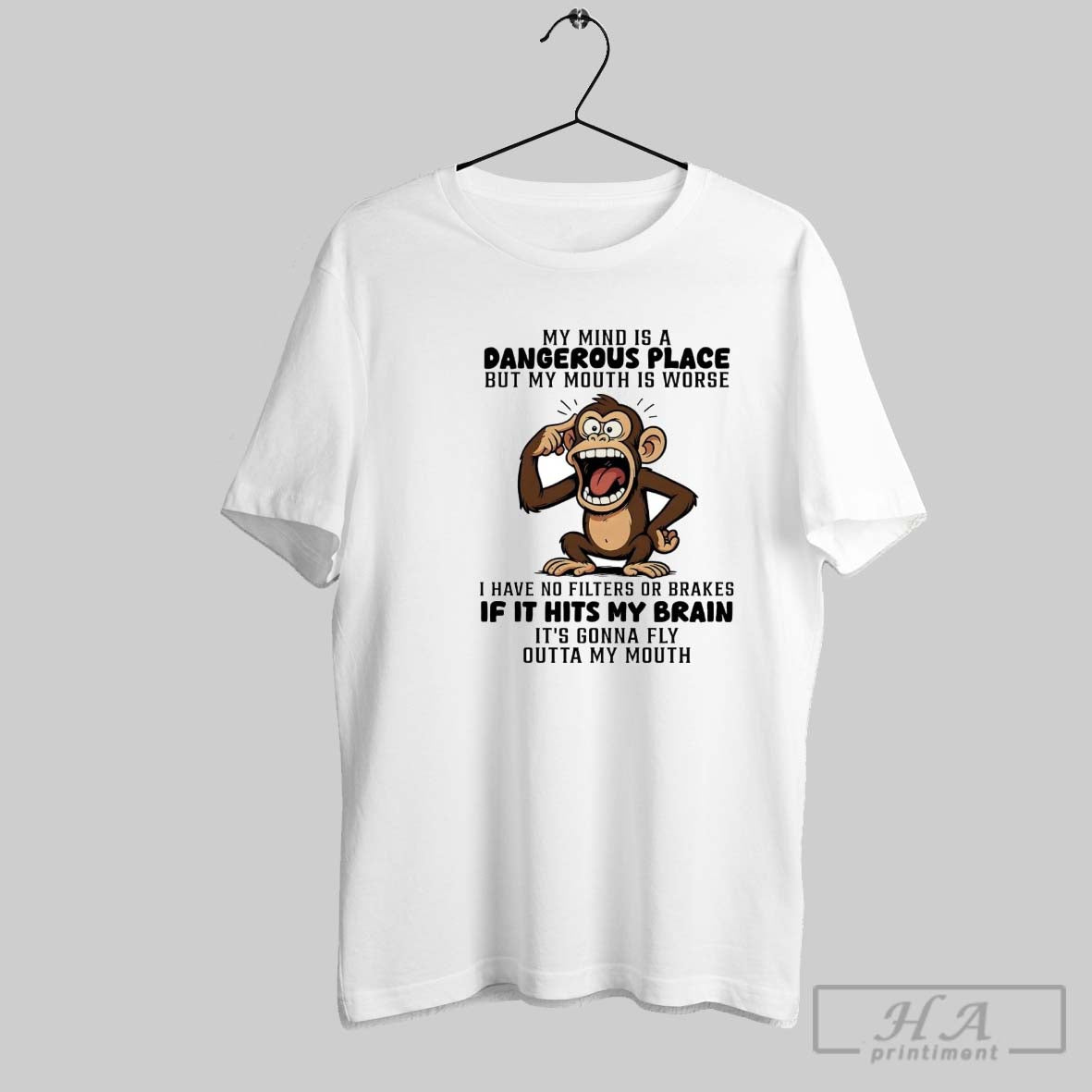 Official Monkey My Mind Is A Dangerous Place If It Hits My Brain