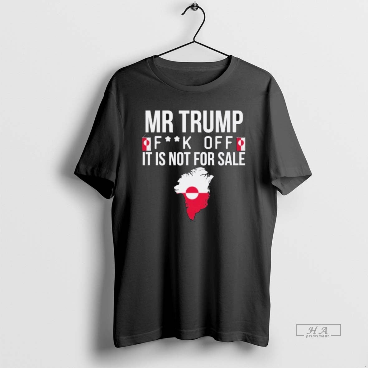 Official Mr Trump Fuck Off Greenland It Is Not For Sale T-Shirts, Hoodie, Sweatshirt | AU01DripNestTees.com