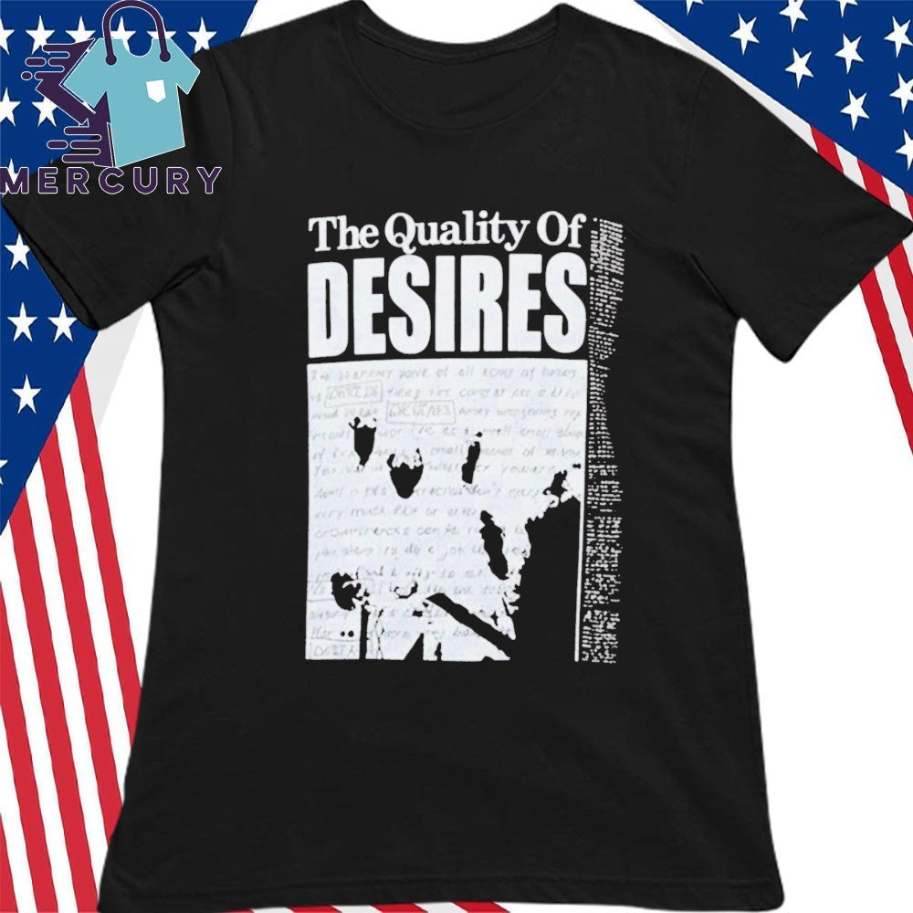 Naji Marshall The Quality Of Desires Shirt