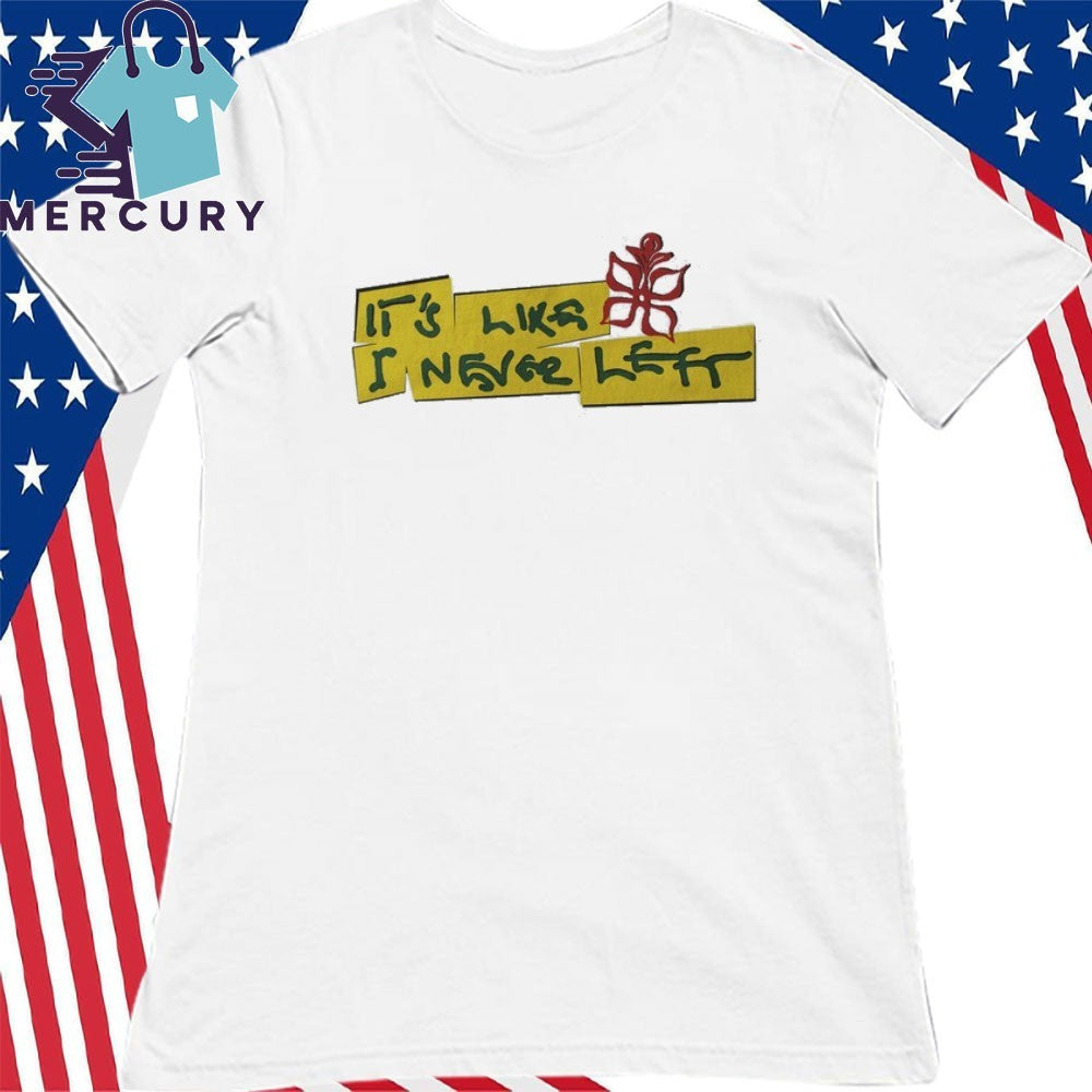 Nectar Woode It’s Like I Never Left Shirt