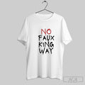 Official No Faux King Way