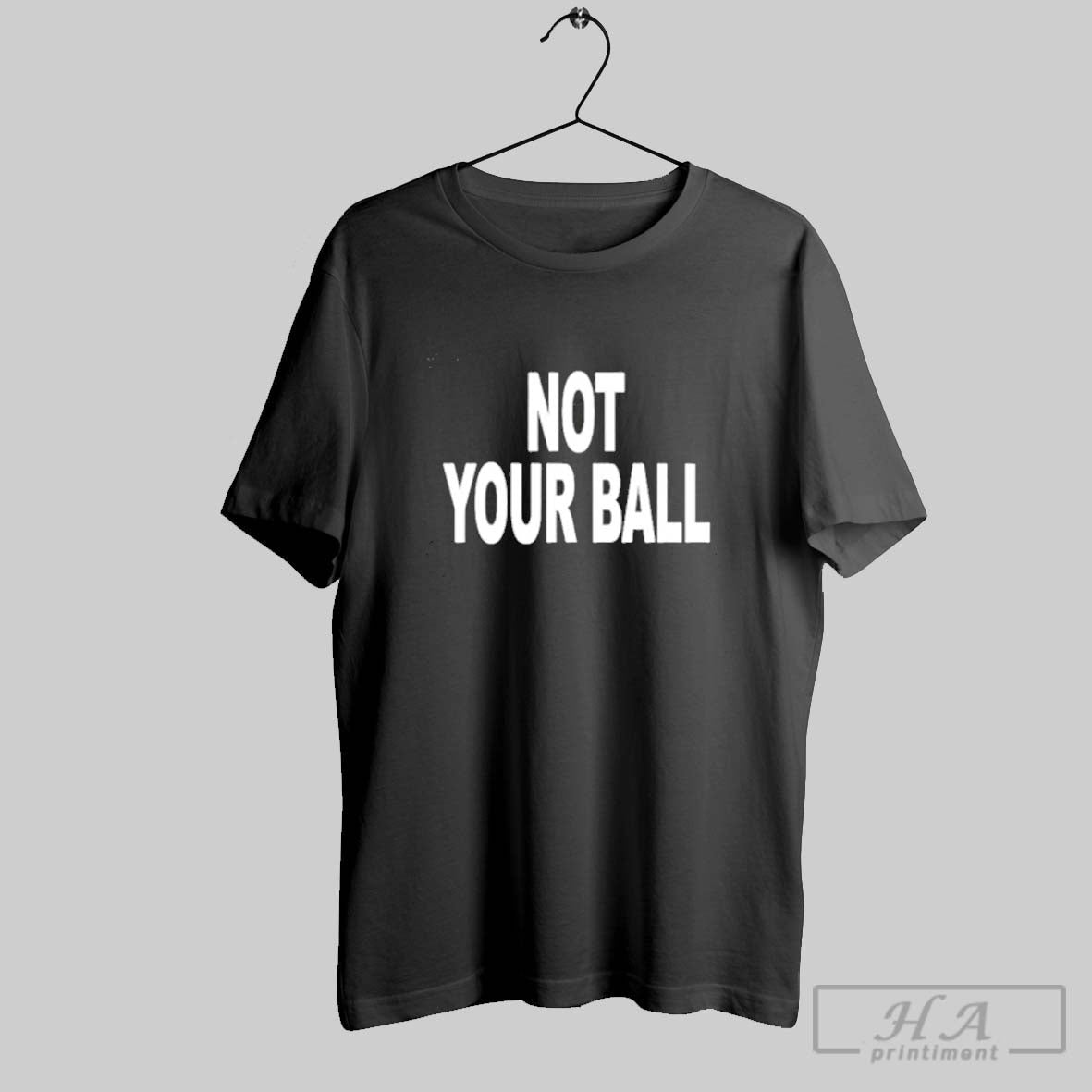 Official Not Your Ball