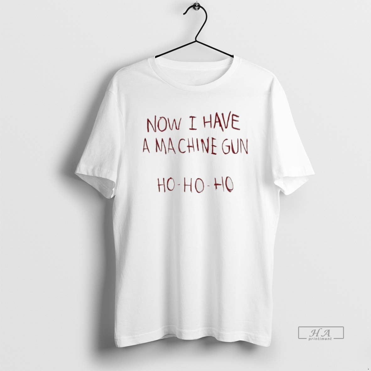 Official Now I Have A Machine Gun Ho Ho Ho T-Shirts, Hoodie, Sweatshirt | AU01DripNestTees.com