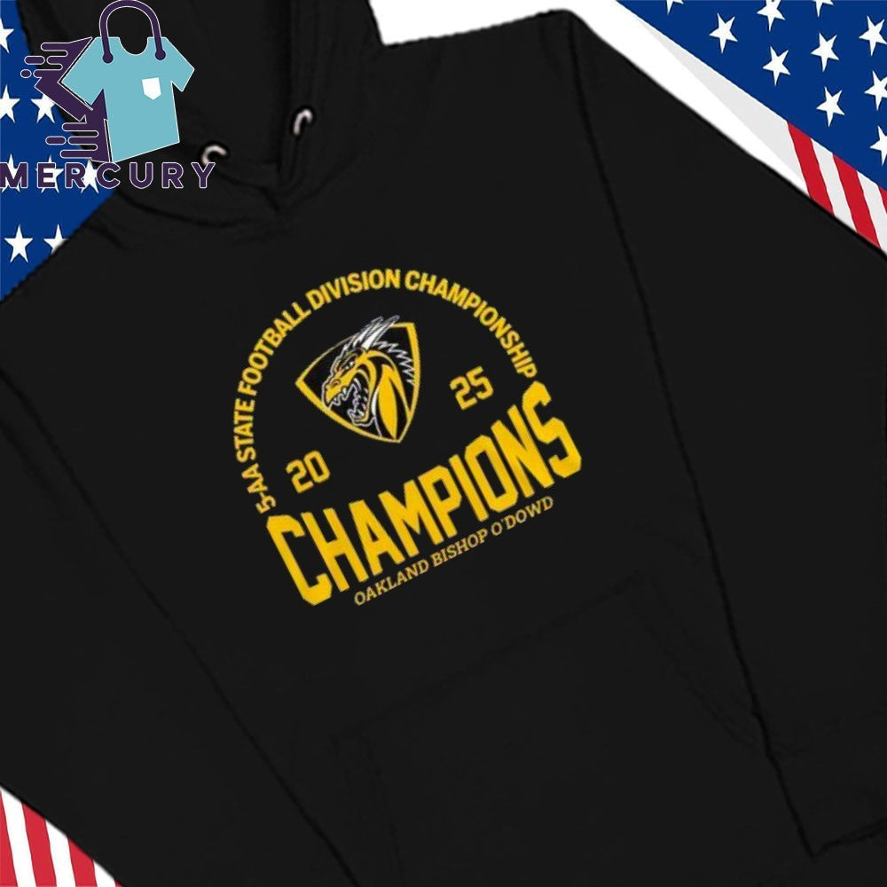 Oakland Bishop O’Dowd 2025 Division 5-AA State Champions Shirt