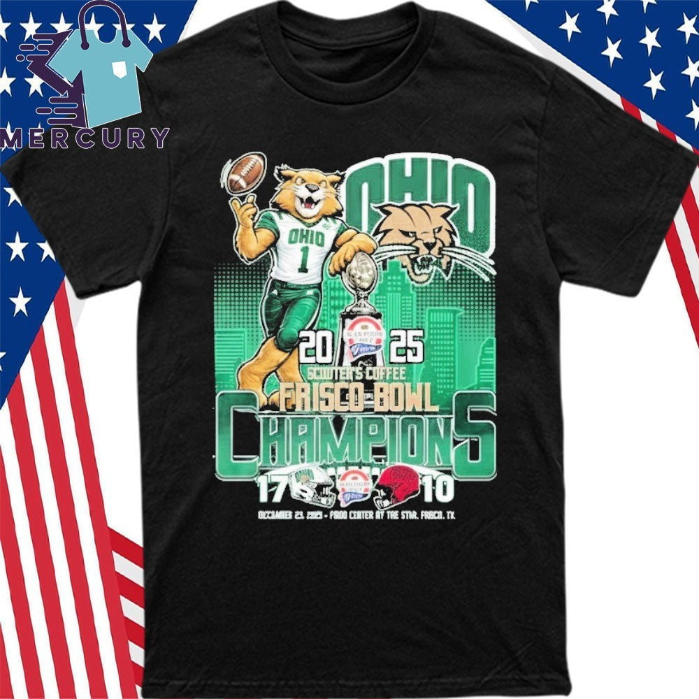 Ohio Bobcats 2025 Scooter’s Coffee Frisco Bowl Champions Mascot Shirt