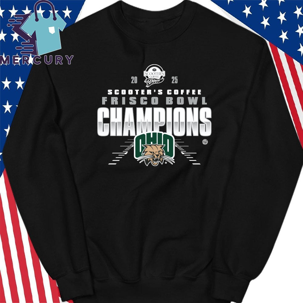 Ohio Bobcats 2025 Scooter’s Coffee Frisco Bowl Champions Shirt