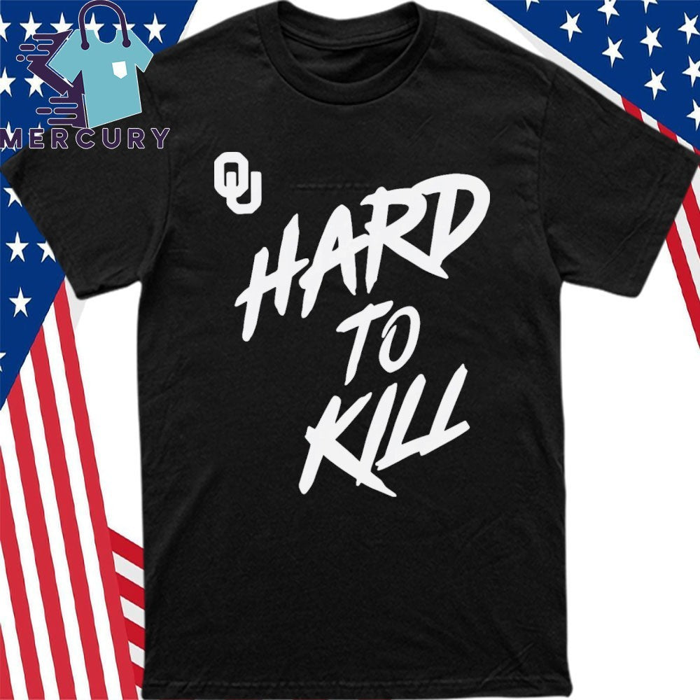 Oklahoma Football Taylor Wein Hard To Kill Shirt
