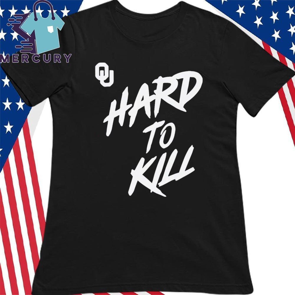 Oklahoma Football Taylor Wein Hard To Kill Shirt