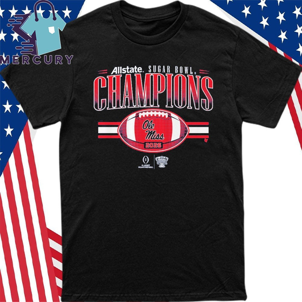 Ole Miss Football 2026 CFP Sugar Bowl Champions Shirt