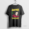 Official Patrick Stewart Yet Another Problem To Boldly Go Asking For More Trouble Meme T-Shirts, Hoodie, Sweatshirt
