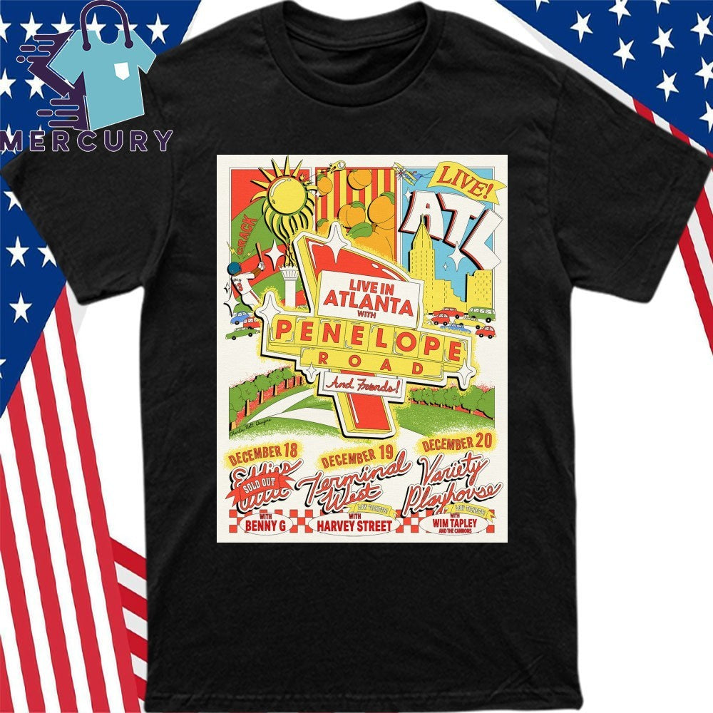 Penelope Road And Friends Dec 20 2025 Variety Playhouse in Atlanta GA Poster Shirt