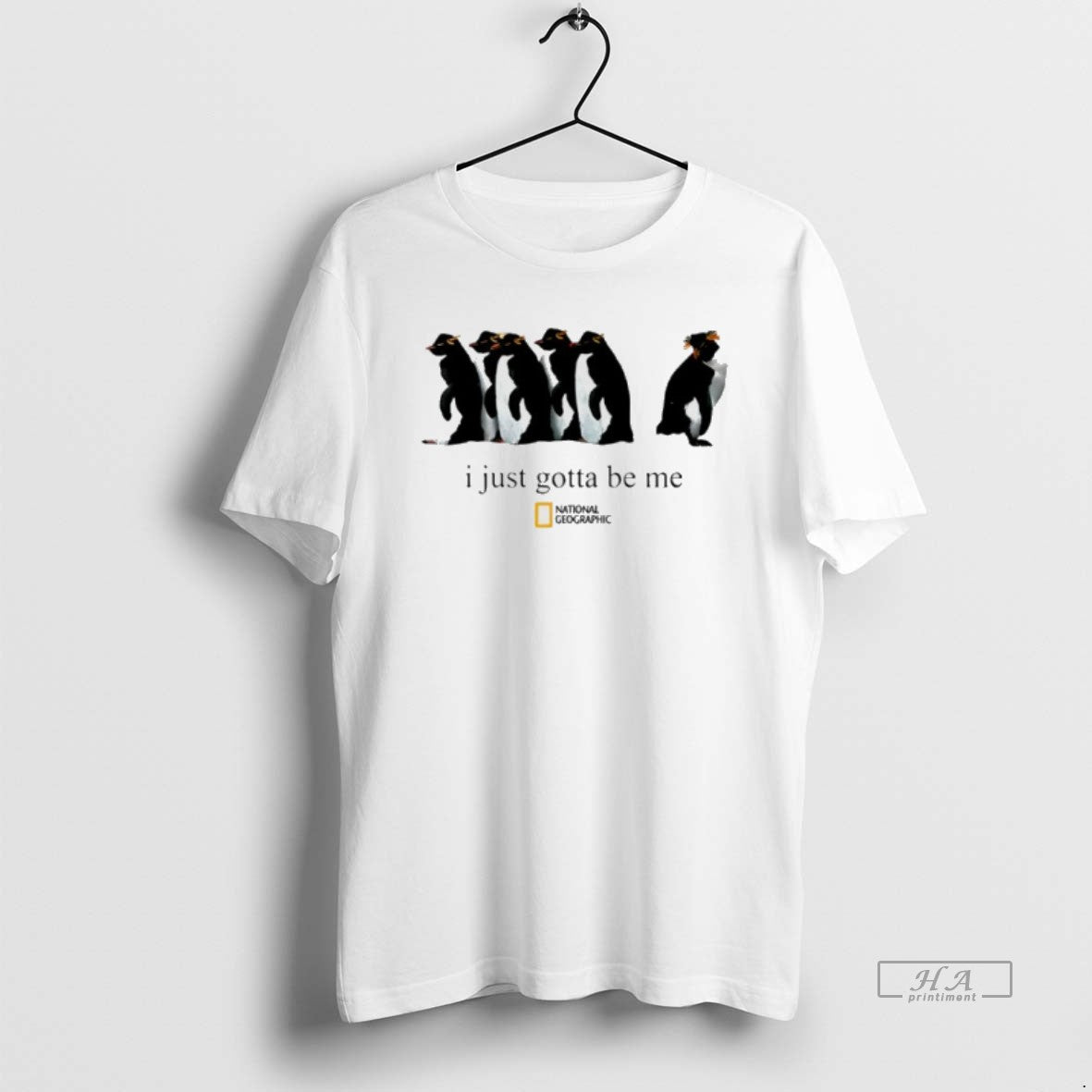 Official Penguin I Just Gotta Be Me T-Shirts, Hoodie, Sweatshirt | AU01DripNestTees.com
