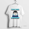 Official Penguin Im Not Bossy Im Naturally Gifted At Leadership And Unfiltered Honesty Circle T-Shirts, Hoodie, Sweatshirt