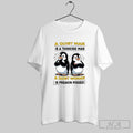 Official Penguins A Quiet Man Is A Thinking Man A Quiet Woman Is Freakin Pissed