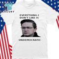 Pierre Poilievre Everything I Don’t Like Is Undemocratic Shirt