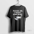 Official Please Sir I Want Some More T-Shirts, Hoodie, Sweatshirt | AU01DripNestTees.com