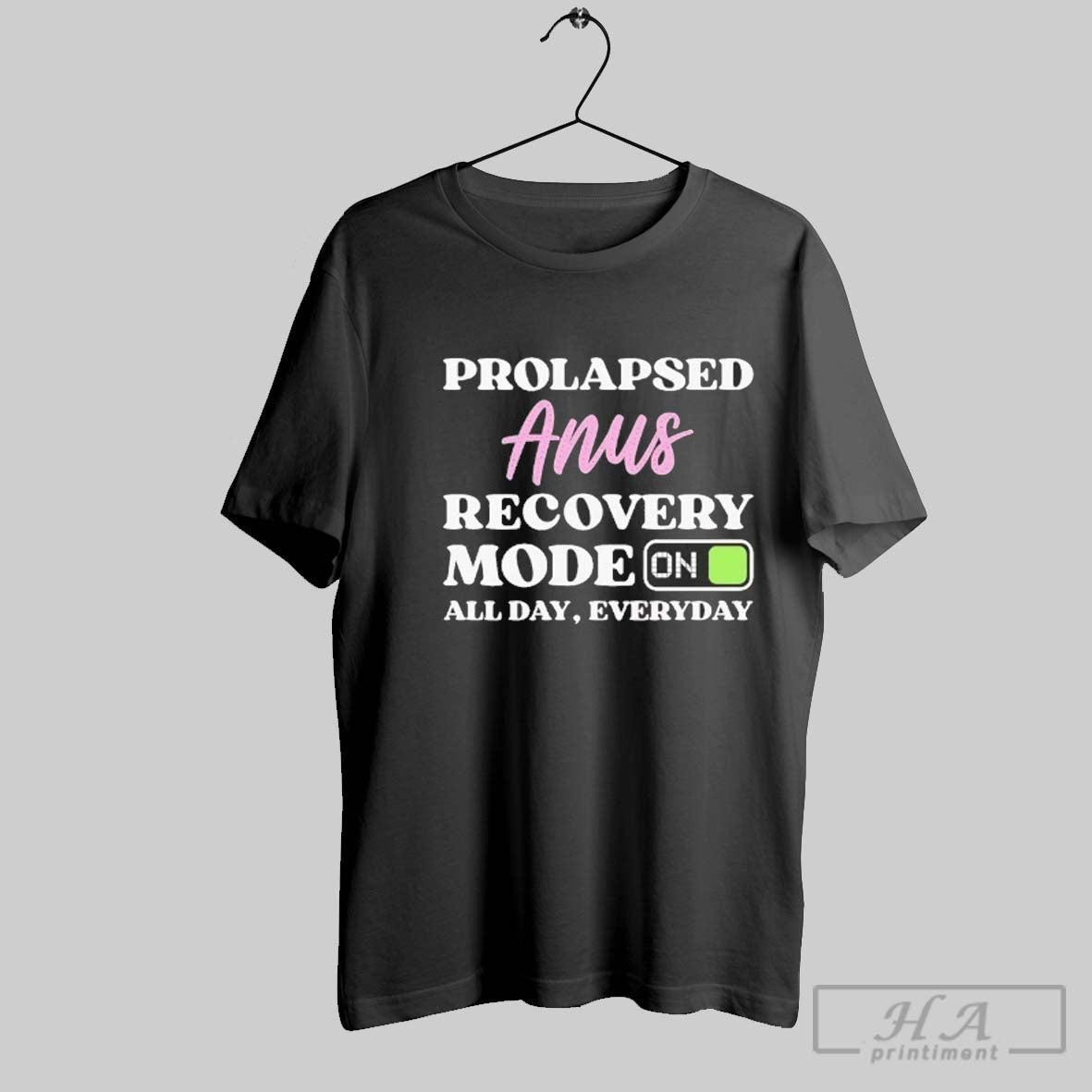 Official Prolapsed Anus Recovery Mode On All Day Everyday