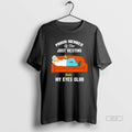 Official Proud Member Of The Just Resting James My Eyes Club T-Shirts, Hoodie, Sweatshirt | AU01DripNestTees.com