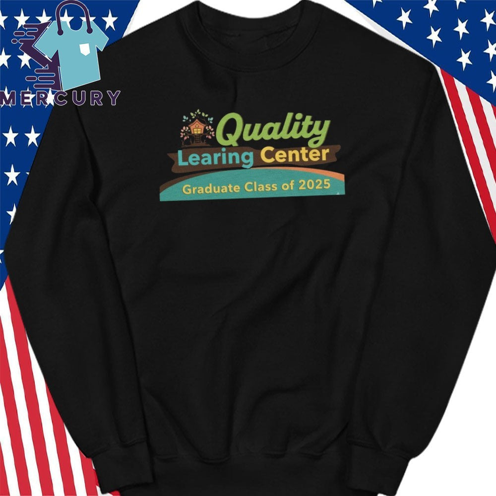Quality Learing Center Graduate Class of 2025 Minnesota Somali Fraud Shirt